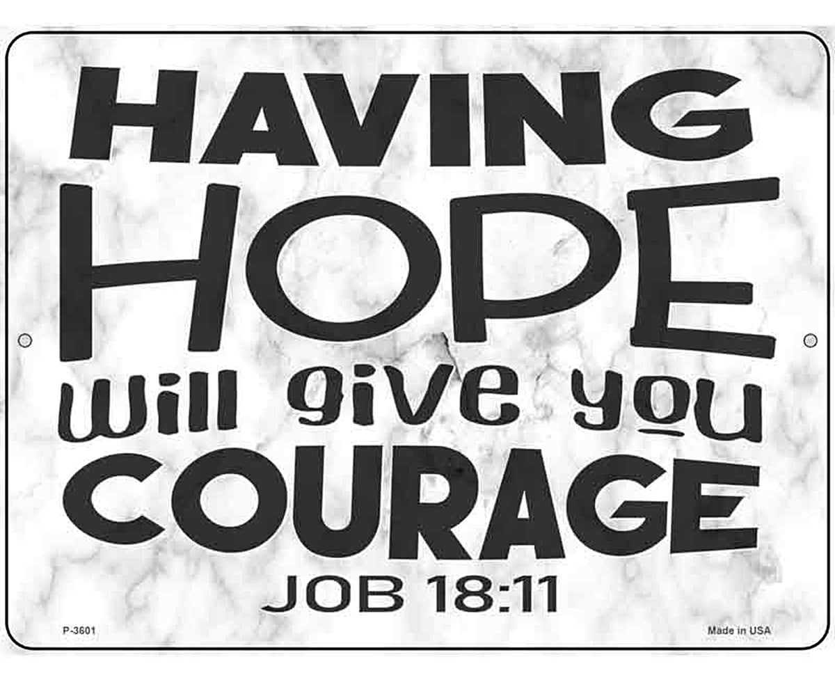 Give You Courage Bible Verse Novelty Metal Parking Sign