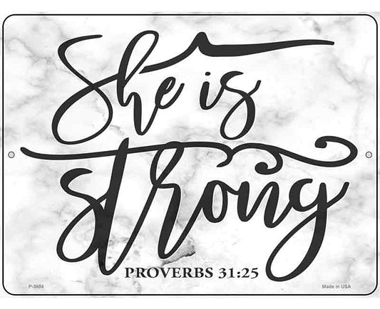 She Is Strong Bible Verse Novelty Metal Parking Sign