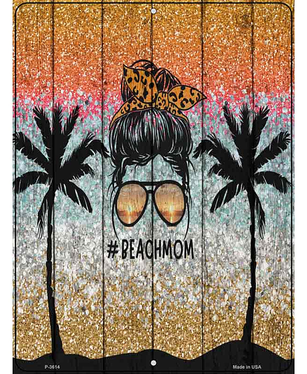 Beach Mom Bun Novelty Metal Parking Sign