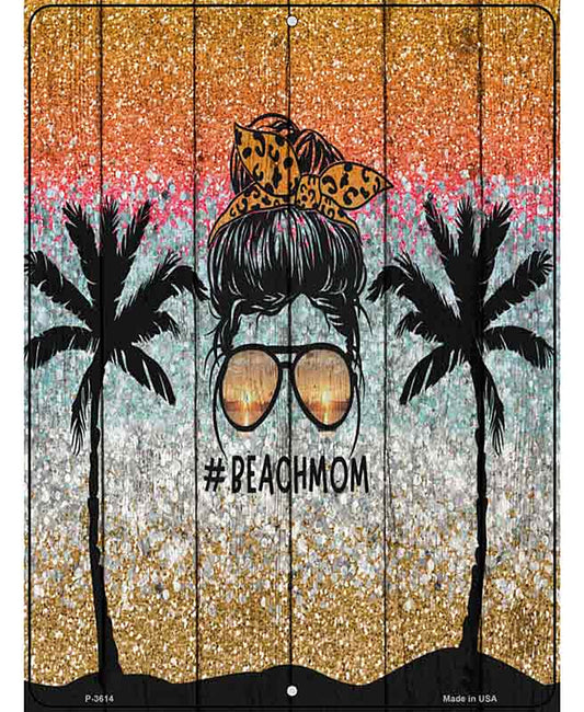 Beach Mom Bun Novelty Metal Parking Sign