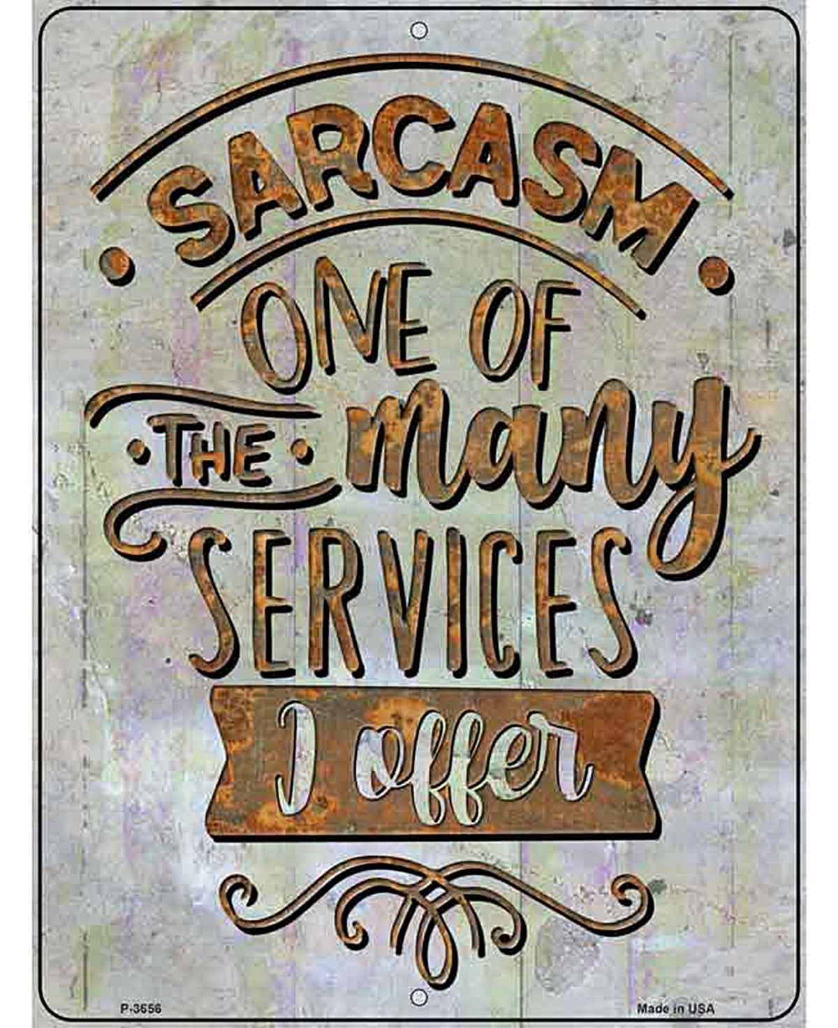 Many Services I Offer Novelty Metal Parking Sign