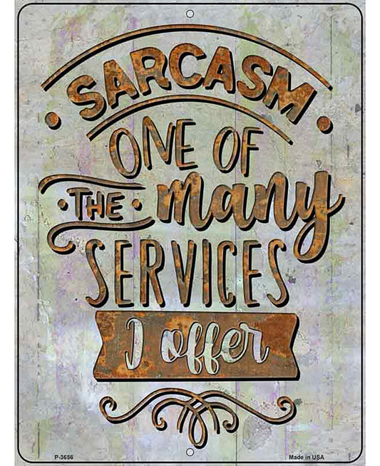 Many Services I Offer Novelty Metal Parking Sign