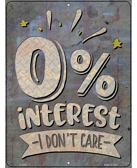 Zero Interest Novelty Metal Parking Sign