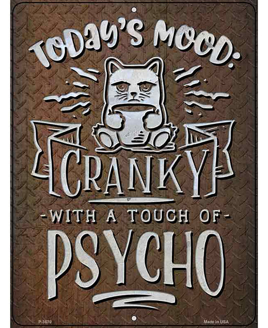 Touch Of Psycho Novelty Metal Parking Sign