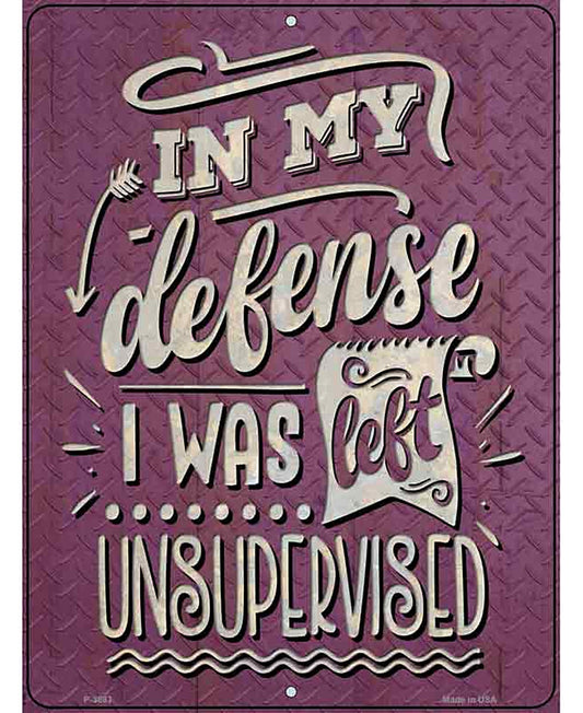 In My Defense Novelty Metal Parking Sign