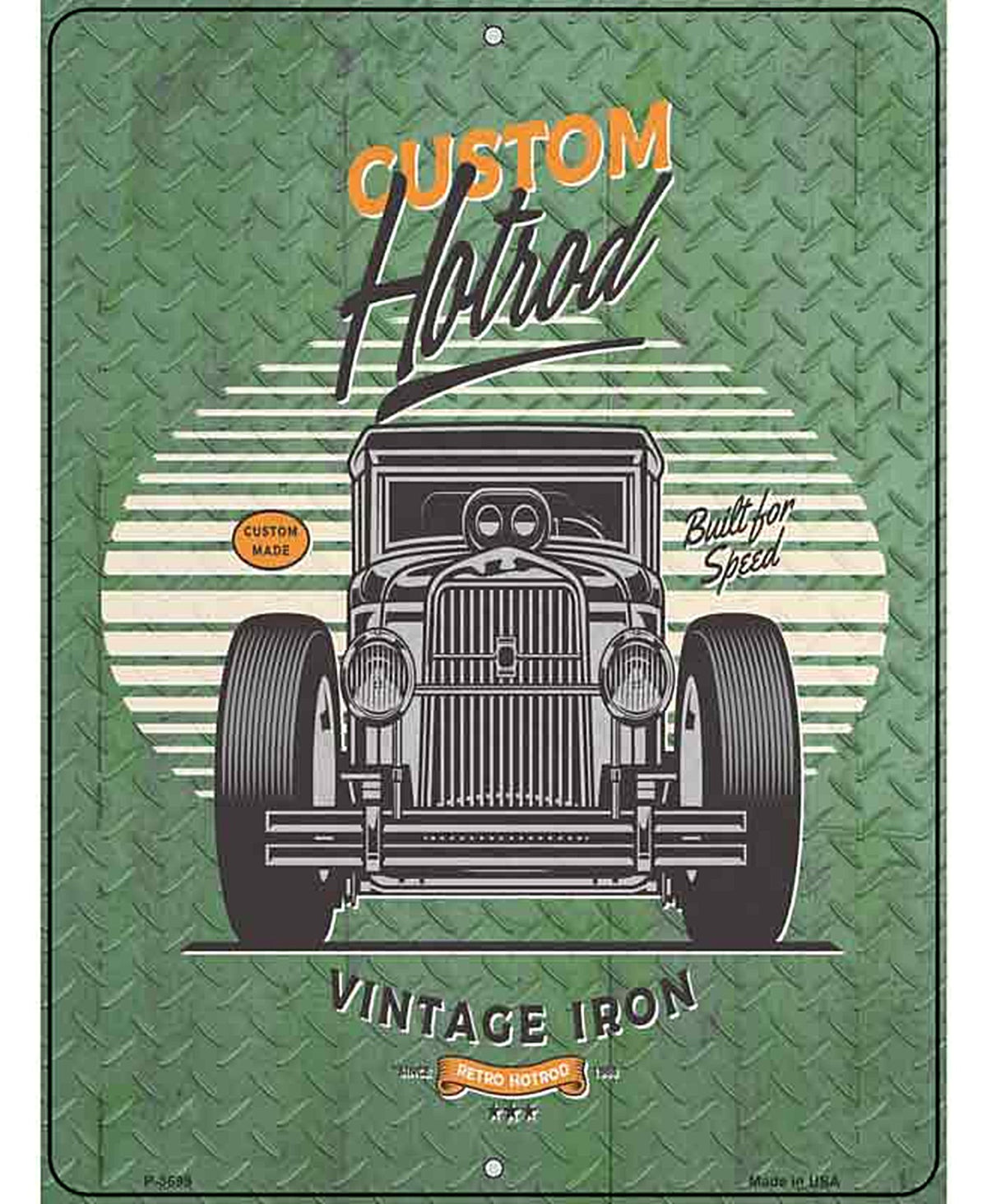 Custom Hotrod Front View Novelty Metal Parking Sign