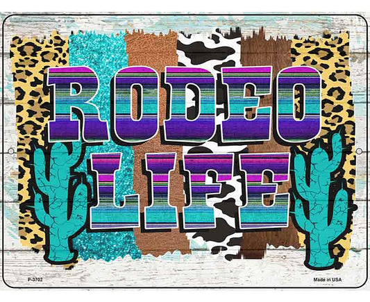 Rodeo Life Turquoise Novelty Metal Parking Sign