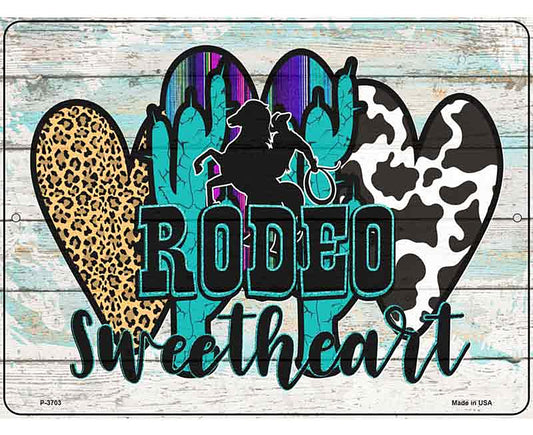 Rodeo Sweetheart Novelty Metal Parking Sign