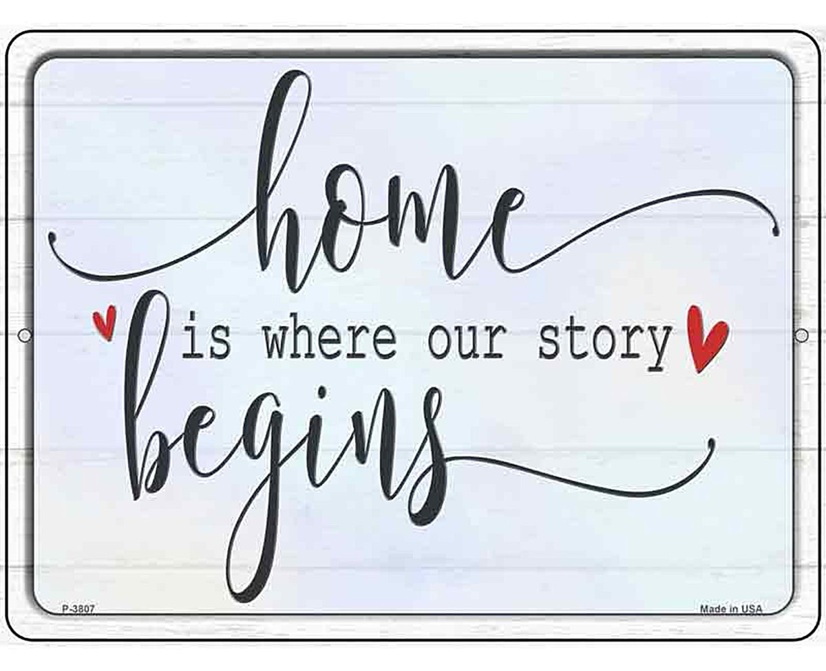 Where Story Begins Novelty Metal Parking Sign