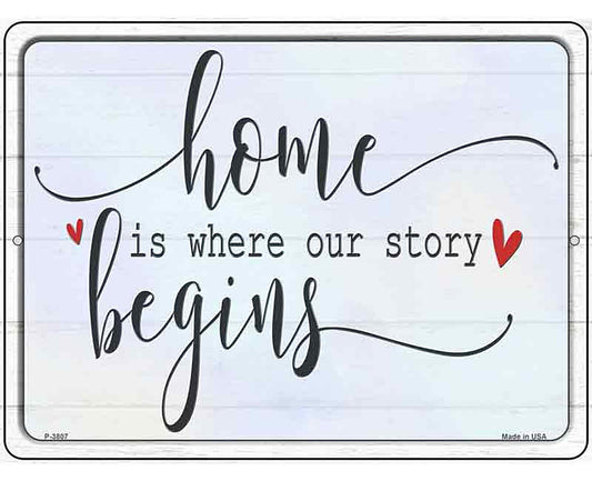 Where Story Begins Novelty Metal Parking Sign