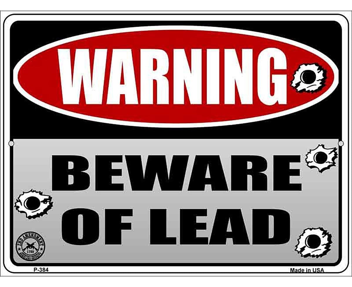Beware of Lead Metal Novelty Parking Sign