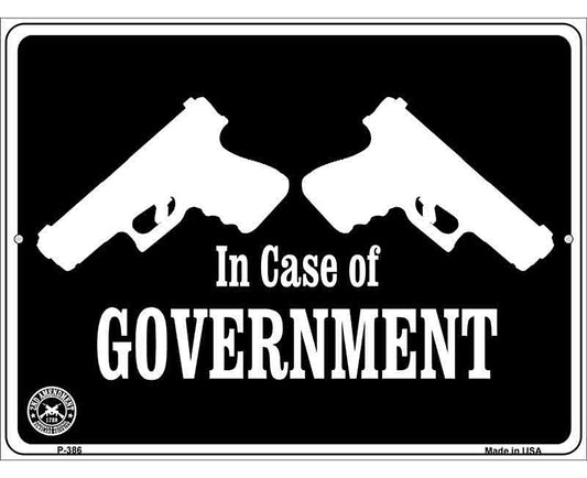 In Case of Government Metal Novelty Parking Sign