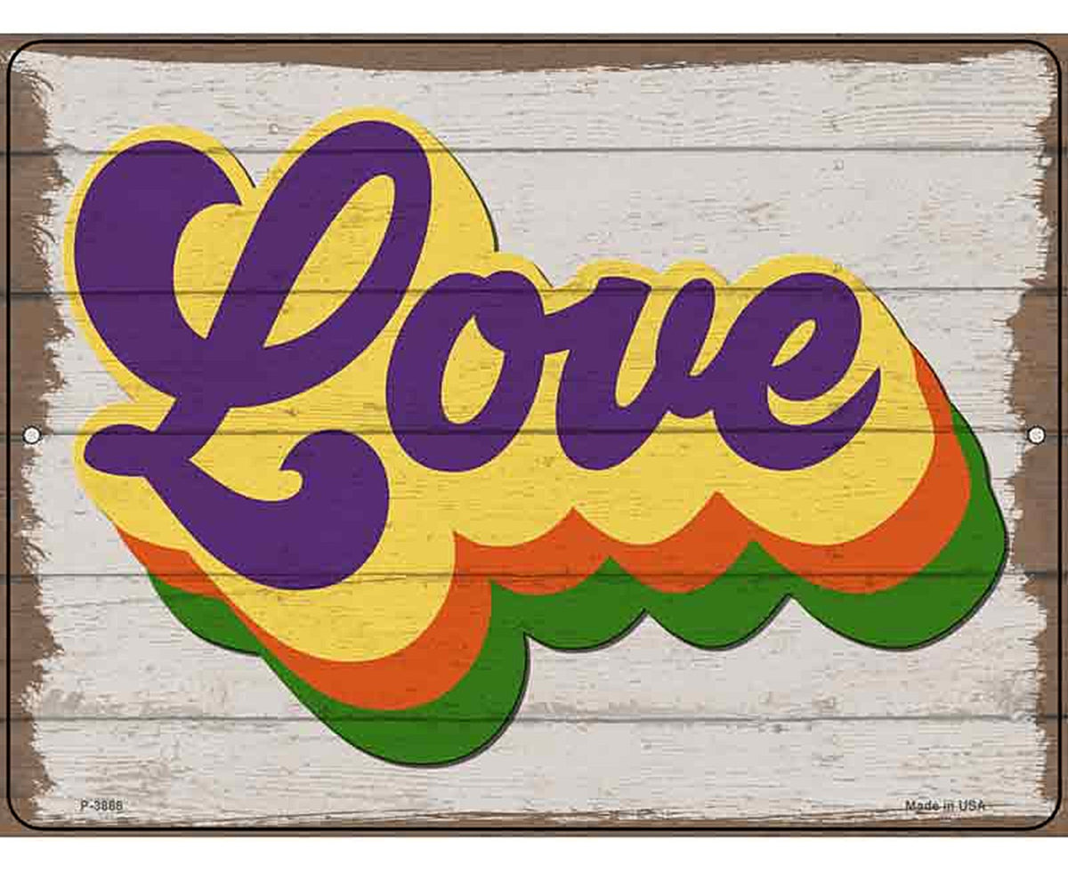Love Rainbow Novelty Metal Parking Sign