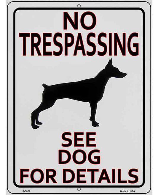 See Dog For Detail Novelty Metal Parking Sign