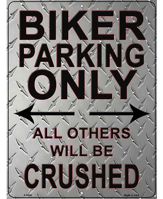 Biker Only Crushed Novelty Metal Parking Sign