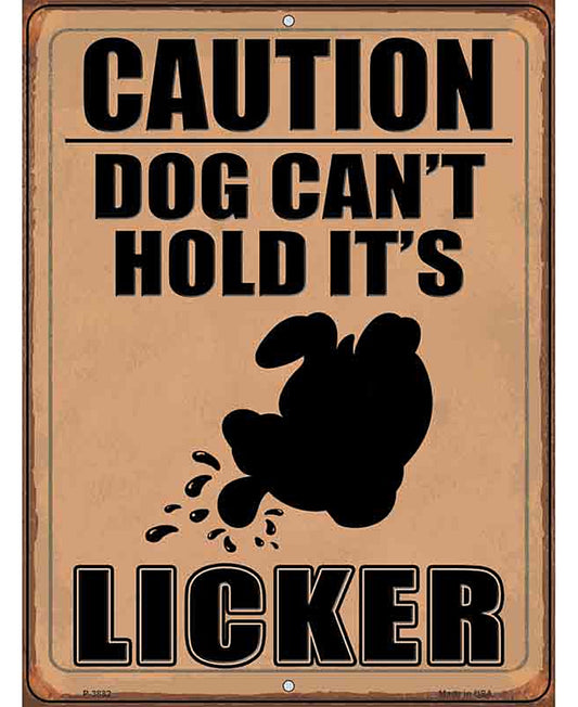 Caution Dog Licker Brown Novelty Metal Parking Sign