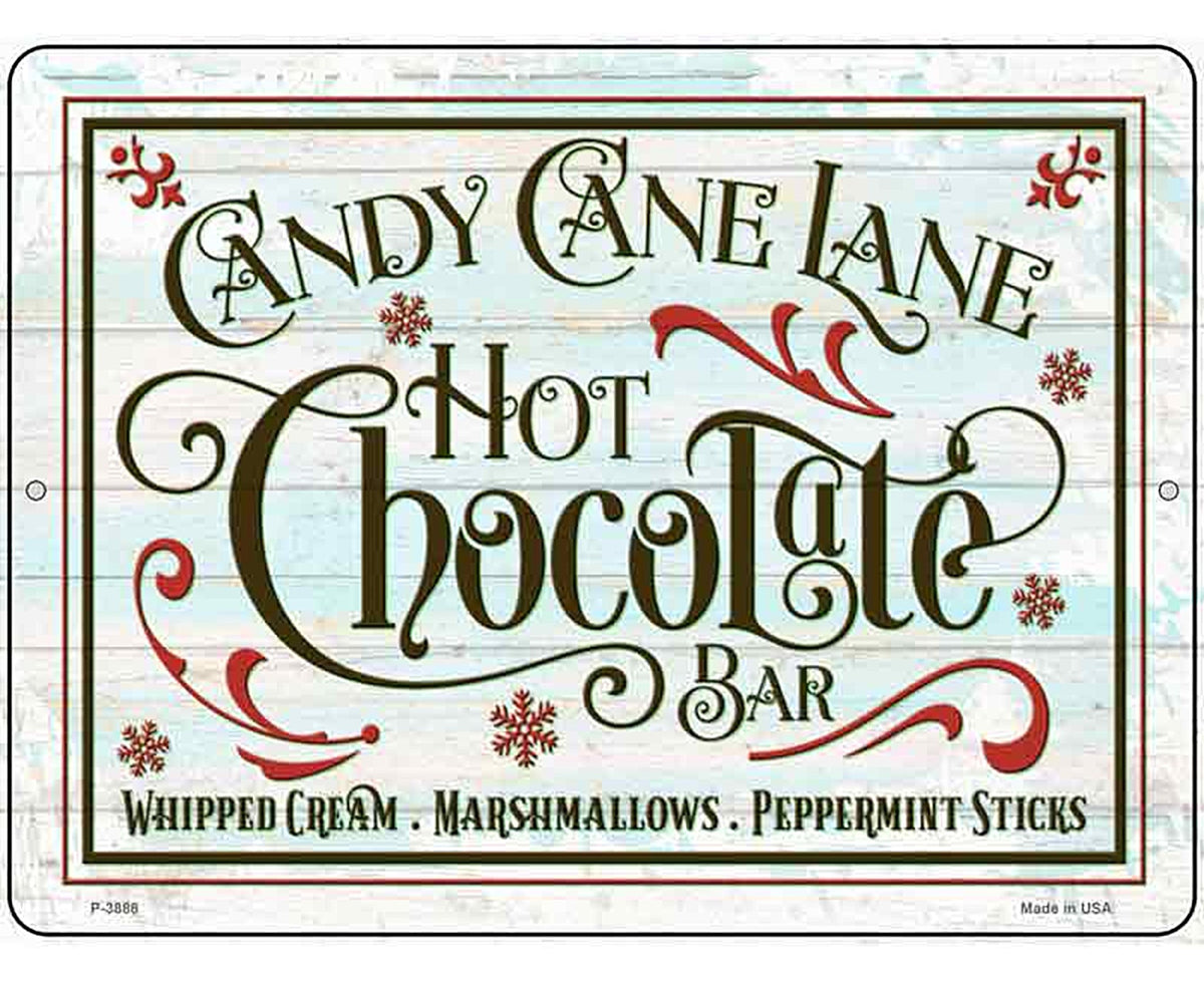 Candy Cane Lane Hot Chocolate Bar Novelty Metal Parking Sign