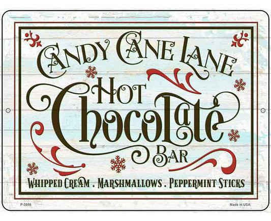 Candy Cane Lane Hot Chocolate Bar Novelty Metal Parking Sign