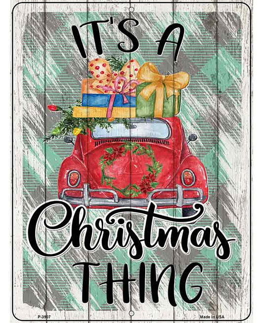 Christmas Thing Car Novelty Metal Parking Sign