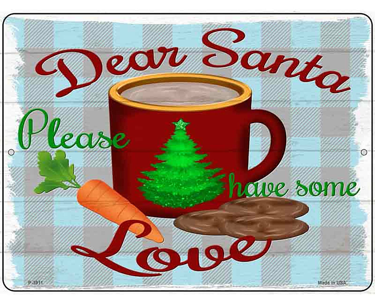 Dear Santa Cookies Novelty Metal Parking Sign