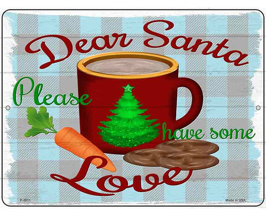 Dear Santa Cookies Novelty Metal Parking Sign