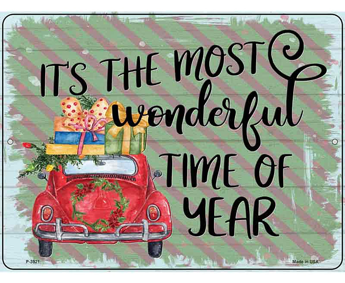 Most Wonderful Time Of The Year Novelty Metal Parking Sign