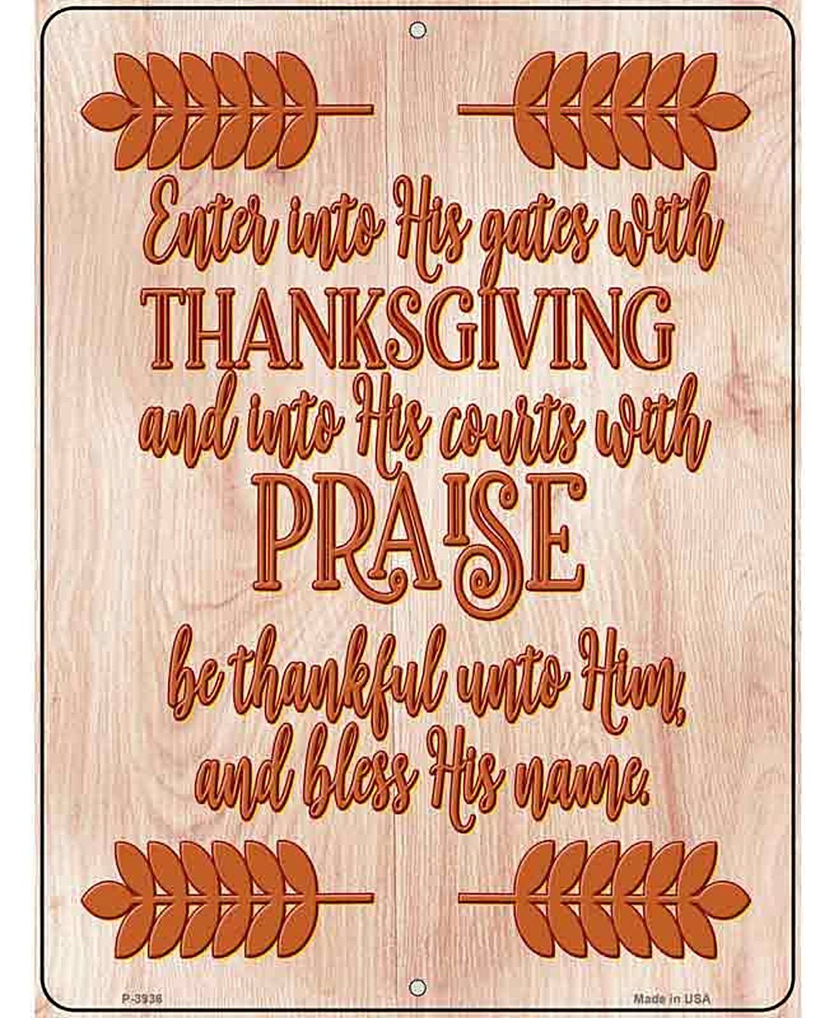 Thanksgiving Praise Novelty Metal Parking Sign