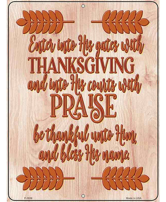 Thanksgiving Praise Novelty Metal Parking Sign
