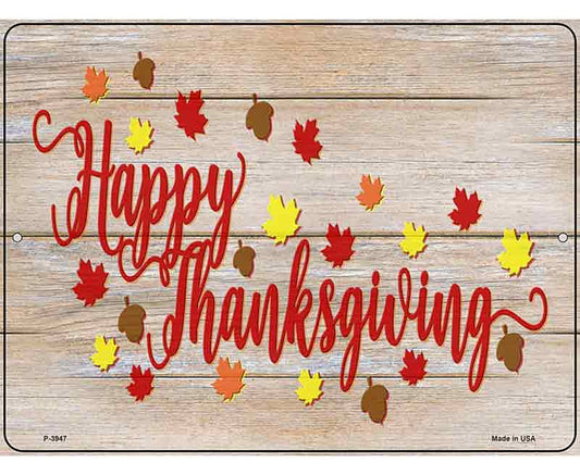 Happy Thanksgiving Leaves Novelty Metal Parking Sign