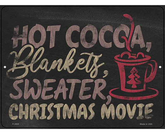 Hot Cocoa Blankets Sweater Movie Novelty Metal Parking Sign