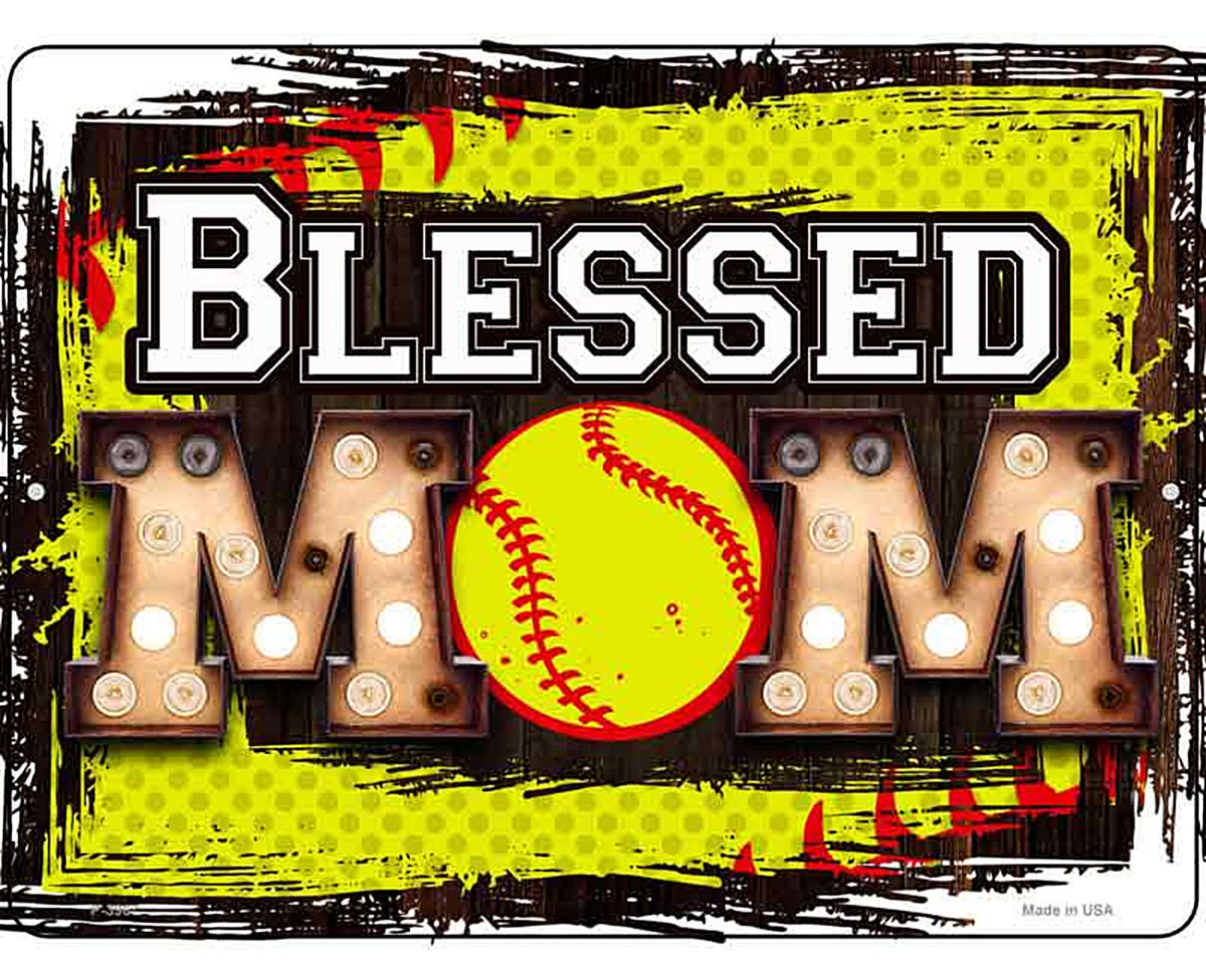 Blessed Softball Mom Novelty Metal Parking Sign