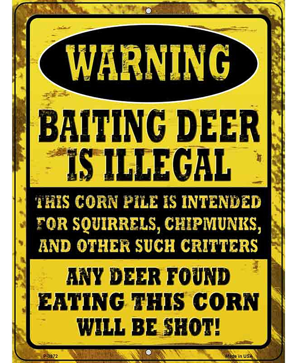 Deer Baiting Illegal Novelty Metal Parking Sign