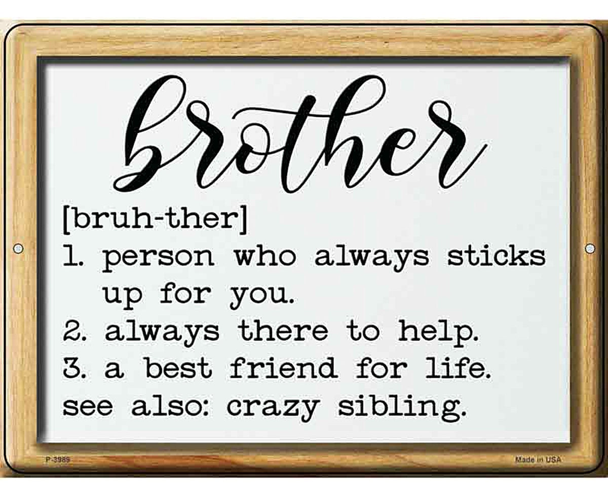 Brother Definition Novelty Metal Parking Sign