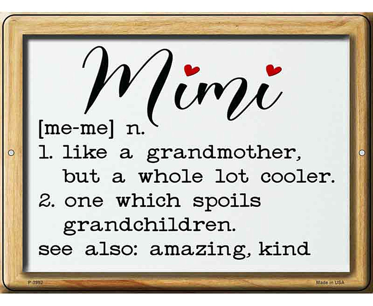 Mimi Definition Novelty Metal Parking Sign