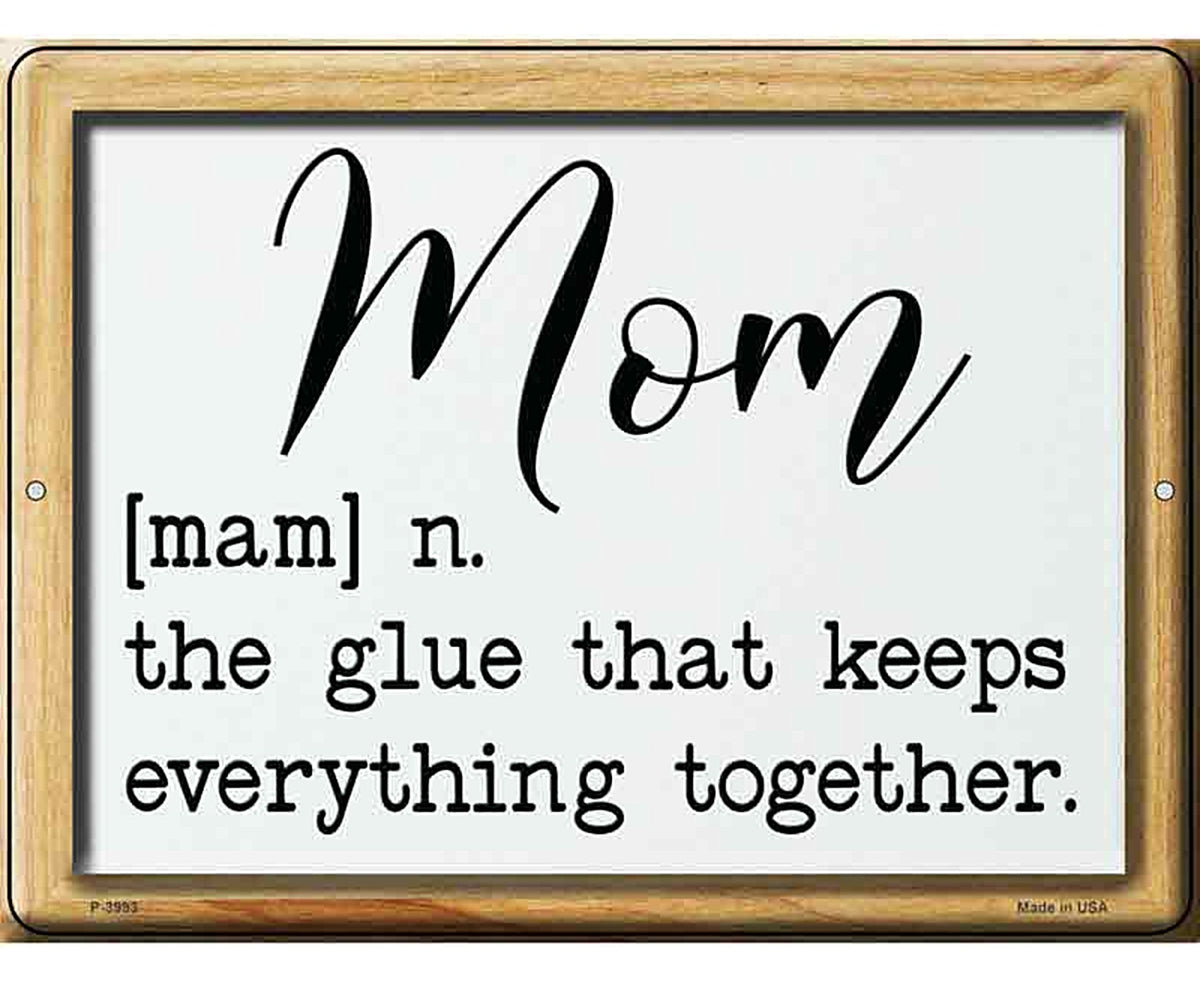 Mom Definition Novelty Metal Parking Sign