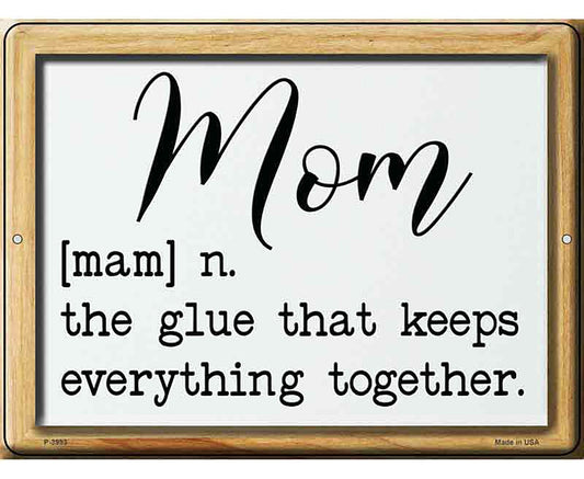 Mom Definition Novelty Metal Parking Sign