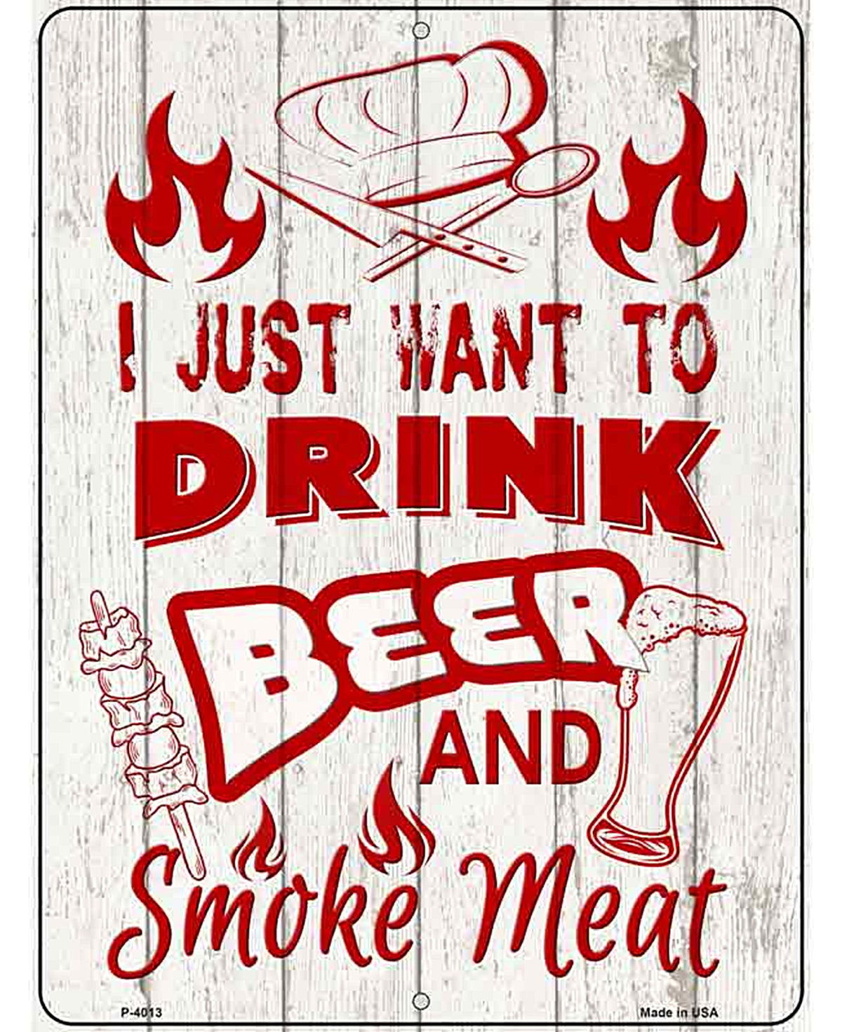 Drink Beer and Smoke Meat Novelty Metal Parking Sign