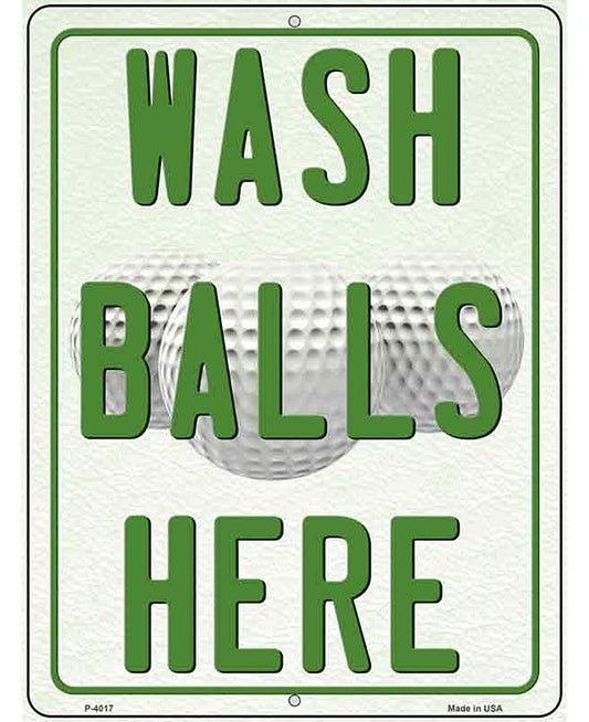 Wash Balls Here Novelty Metal Parking Sign