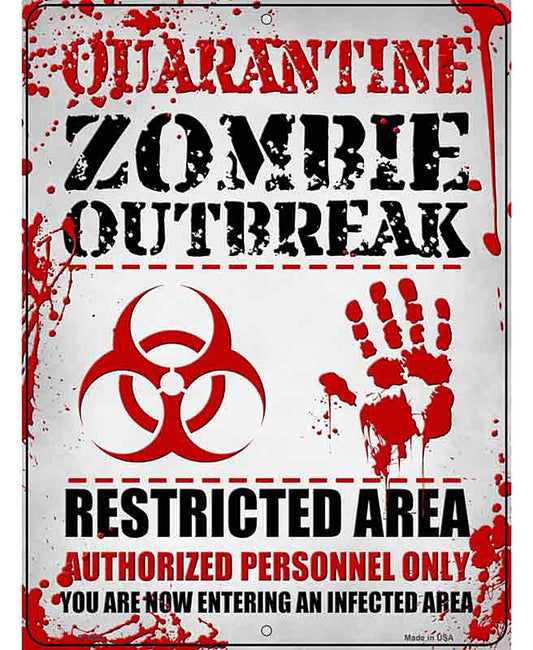 Quarantine Zombie Outbreak Novelty Metal Parking Sign