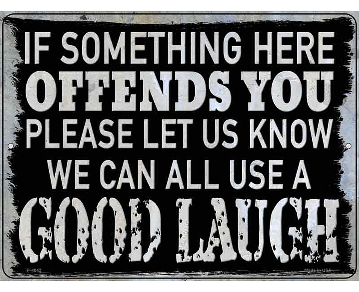 We Can All Use A Good Laugh Novelty Metal Parking Sign