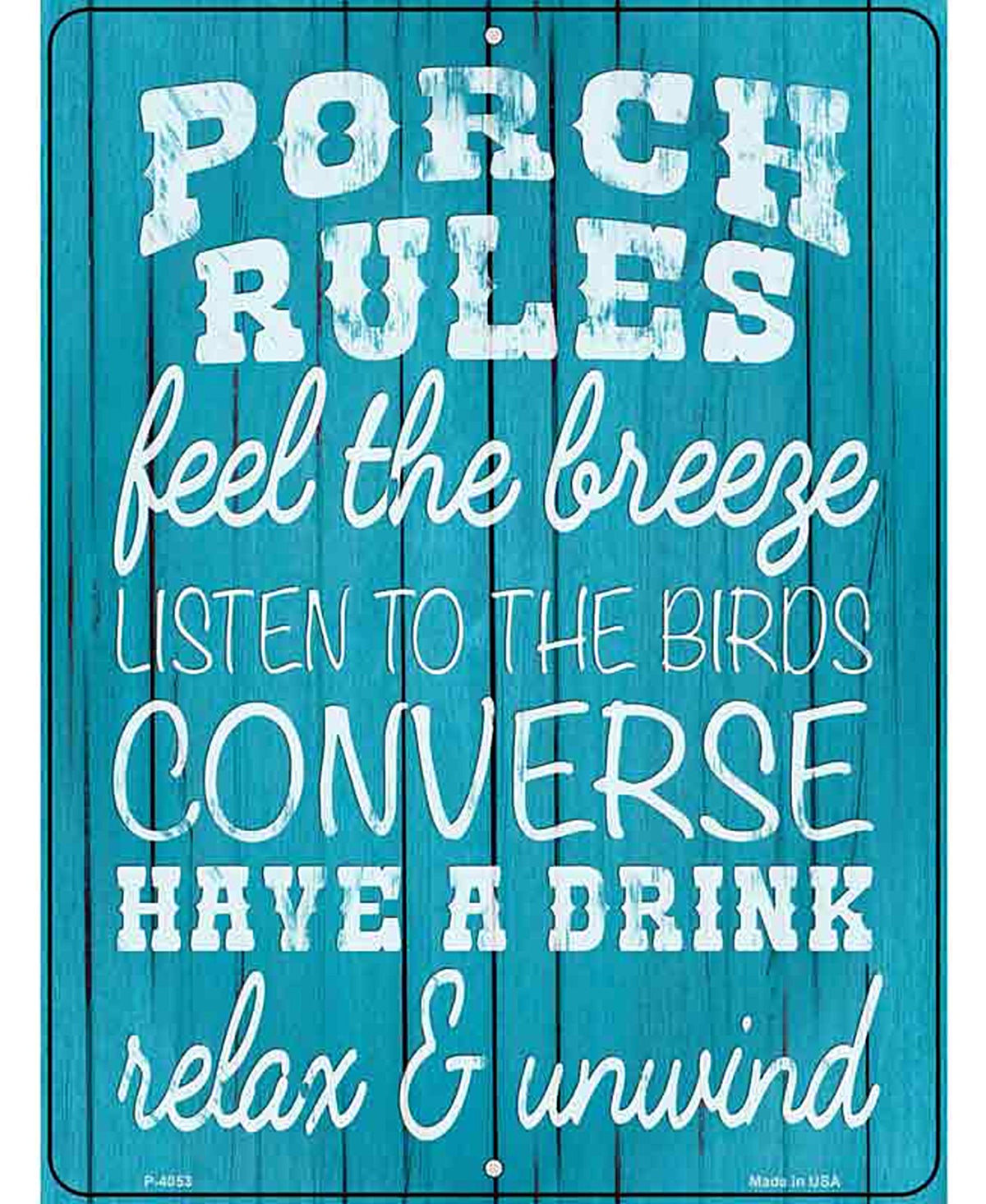 Porch Rules Novelty Metal Parking Sign