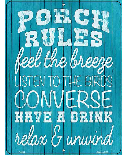 Porch Rules Novelty Metal Parking Sign