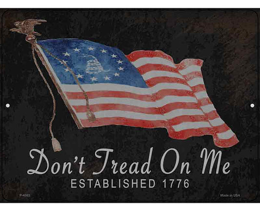 Dont Tread on Me Est 1776 Novelty Metal Parking Sign