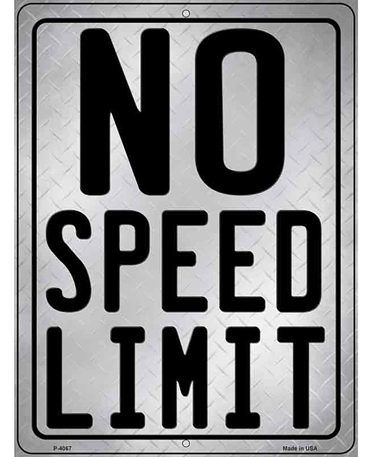 No Speed Limit Novelty Metal Parking Sign