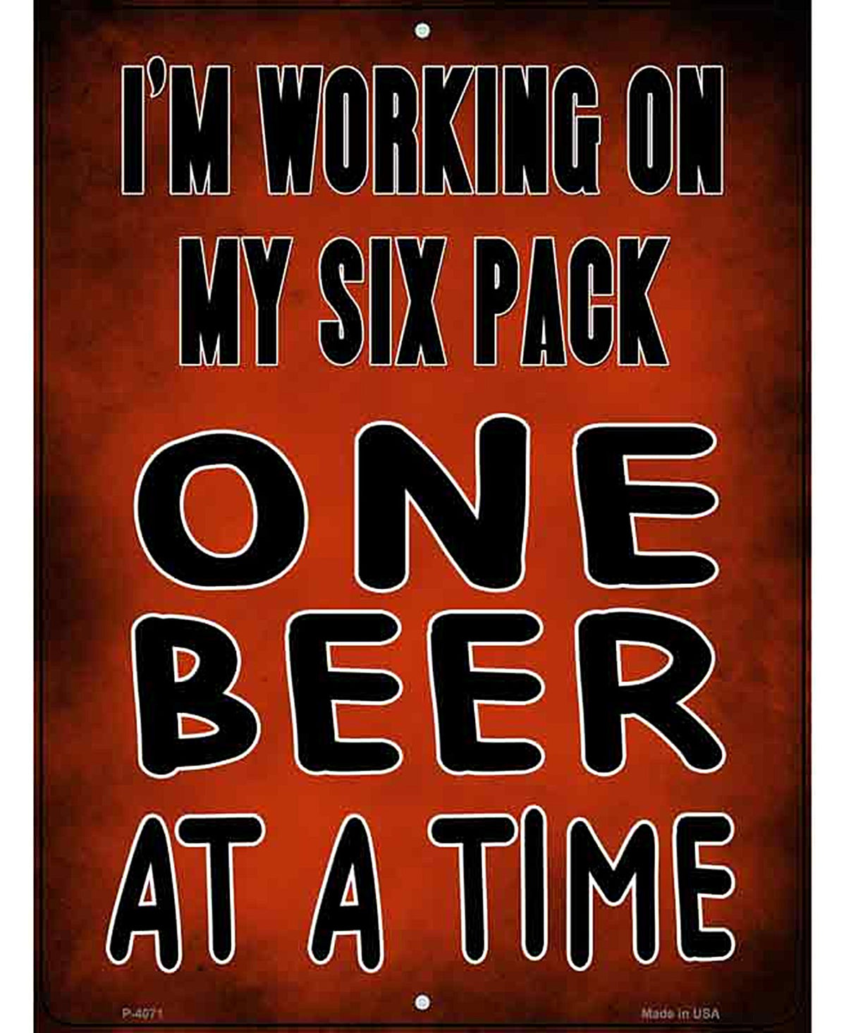 Working on my Six Pack Novelty Metal Parking Sign