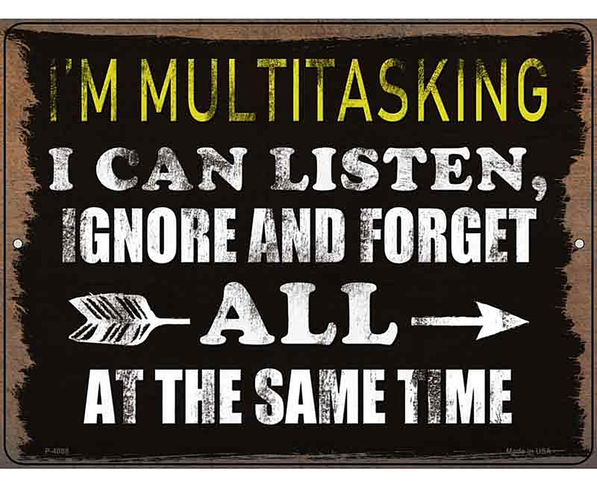 Im Multitasking Novelty Metal Parking Sign