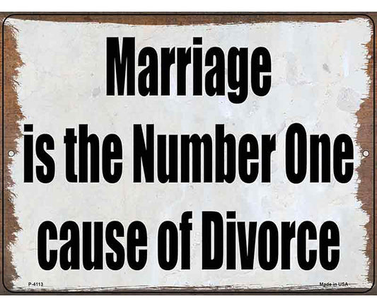 Marriage is Number One Novelty Metal Parking Sign