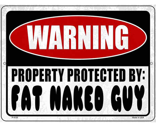 Warning Fat Naked Guy Novelty Metal Parking Sign