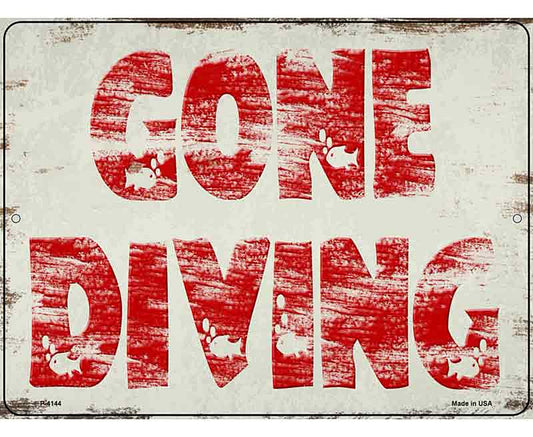 Gone Diving Novelty Metal Parking Sign