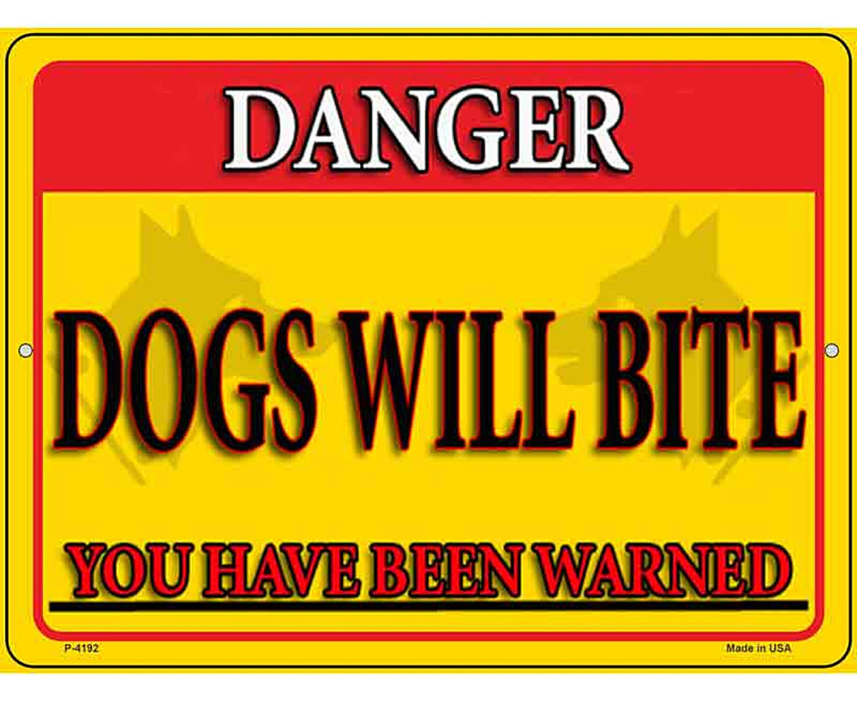 Dogs Will Bite Yellow Novelty Metal Parking Sign